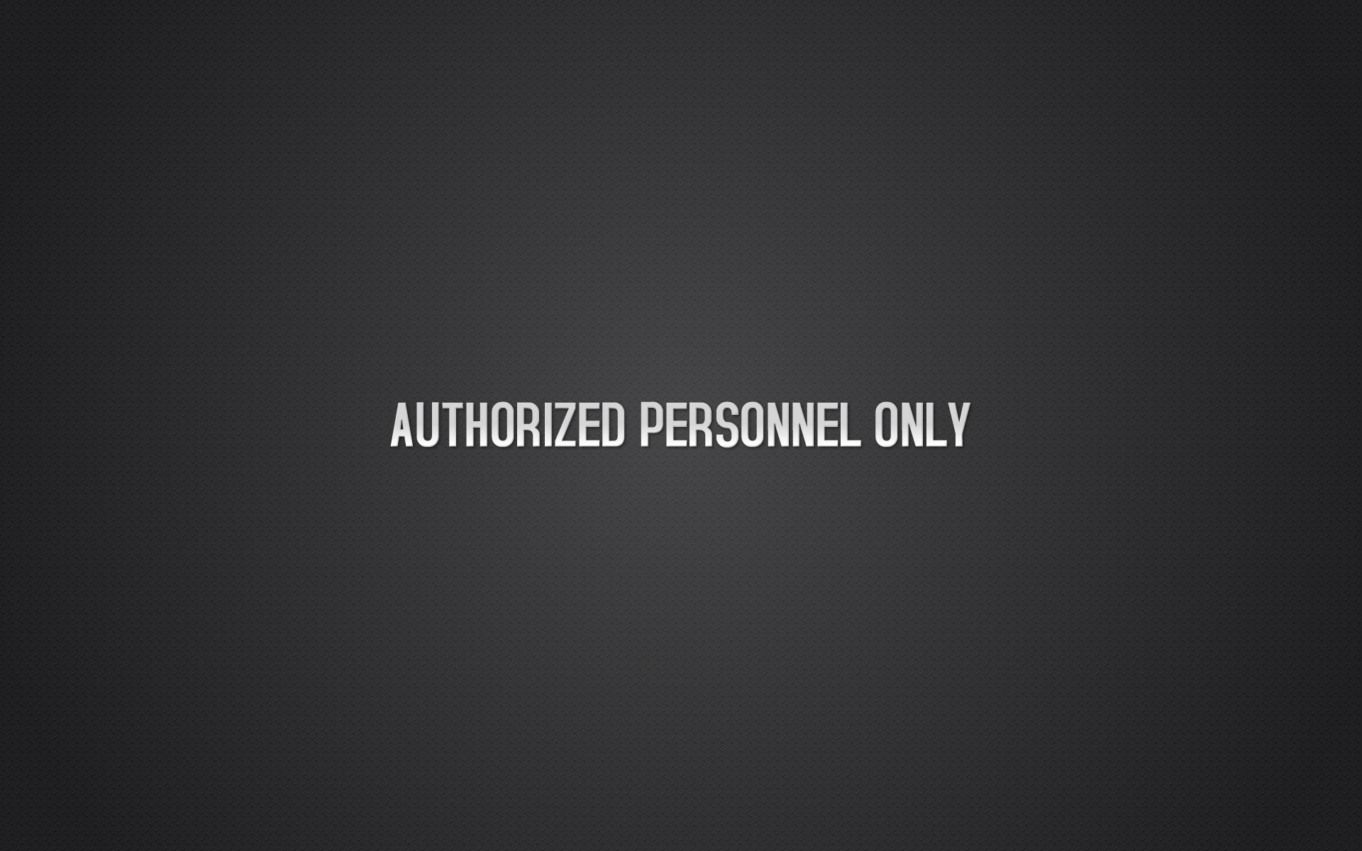 authorized personnel only inscription to authorized personnel